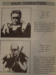 Rick and Brook are the only soldiers tough enough to stop Cyber-Lip (from the game manual). 